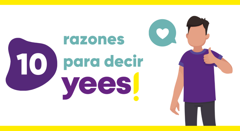 7ª razón para decir Yees!