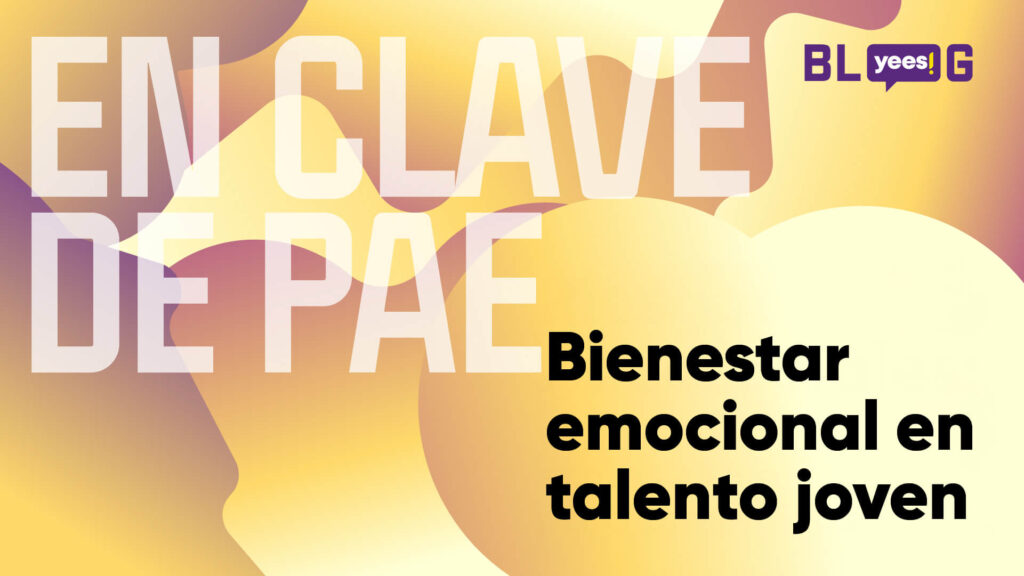 Bienestar emocional en talento joven